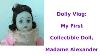 Dolly Vlog My First Collectible Doll Madame Alexander