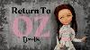 Return To Oz Dorothy Ooak Ever After High Doll Repaint Art Doll